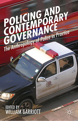 Livre Relié Policing and Contemporary Governance de William Garriott