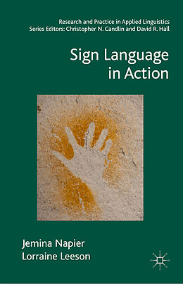 Livre Relié Sign Language in Action de Jemina Napier, Lorraine Leeson