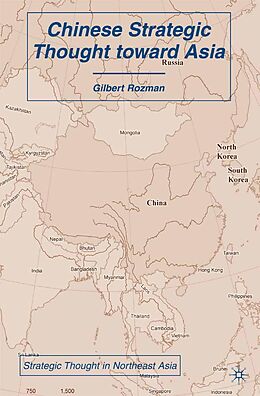 E-Book (pdf) Chinese Strategic Thought toward Asia von G. Rozman