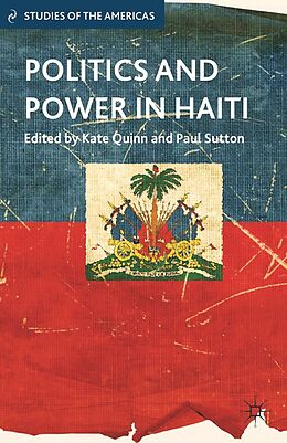 E-Book (pdf) Politics and Power in Haiti von 