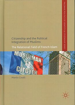 Fester Einband Citizenship and the Political Integration of Muslims von Manlio Cinalli