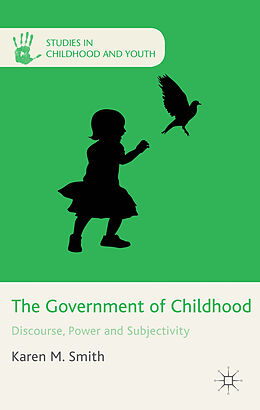 Livre Relié The Government of Childhood de K. Smith