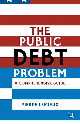 E-Book (pdf) The Public Debt Problem von P. Lemieux