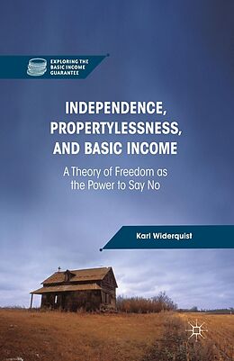 eBook (pdf) Independence, Propertylessness, and Basic Income de K. Widerquist