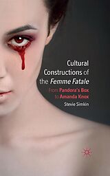 E-Book (pdf) Cultural Constructions of the Femme Fatale von S. Simkin