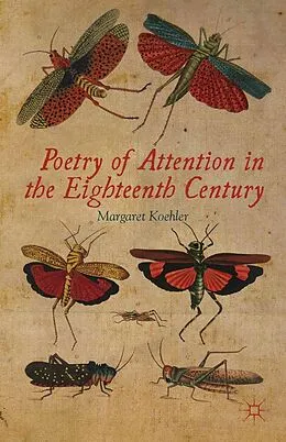 E-Book (pdf) Poetry of Attention in the Eighteenth Century von M. Koehler