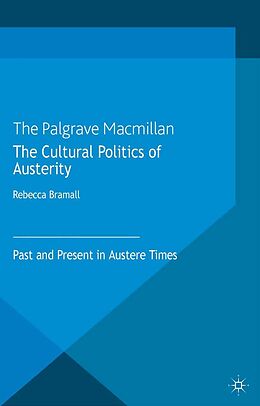 E-Book (pdf) The Cultural Politics of Austerity von R. Bramall