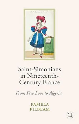 E-Book (pdf) Saint-Simonians in Nineteenth-Century France von Pamela M. Pilbeam