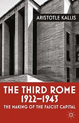 eBook (pdf) The Third Rome, 1922-43 de Aristotle Kallis