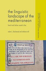 eBook (pdf) The Linguistic Landscape of the Mediterranean de Stefania Tufi, Robert J. Blackwood