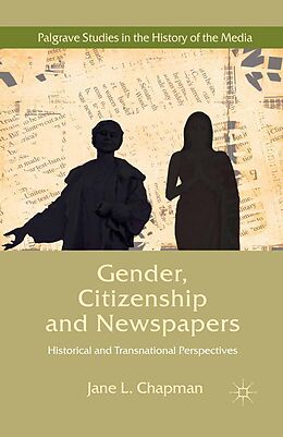 E-Book (pdf) Gender, Citizenship and Newspapers von Jane L. Chapman