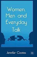 E-Book (pdf) Women, Men and Everyday Talk von J. Coates