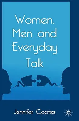 E-Book (pdf) Women, Men and Everyday Talk von J. Coates