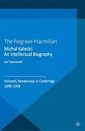 E-Book (pdf) Michal Kalecki: An Intellectual Biography von J. Toporowski