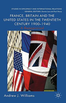E-Book (pdf) France, Britain and the United States in the Twentieth Century 1900 - 1940 von A. Williams