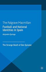 eBook (pdf) Football and National Identities in Spain de A. Quiroga