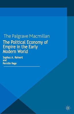 E-Book (pdf) The Political Economy of Empire in the Early Modern World von 