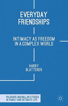 E-Book (pdf) Everyday Friendships von H. Blatterer