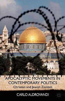 E-Book (pdf) Apocalyptic Movements in Contemporary Politics von C. Aldrovandi