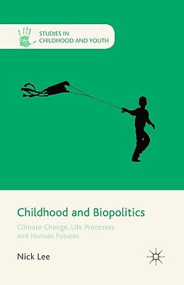 eBook (pdf) Childhood and Biopolitics de N. Lee