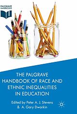 E-Book (pdf) The Palgrave Handbook of Race and Ethnic Inequalities in Education von 