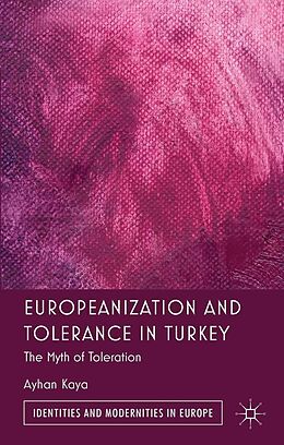 eBook (pdf) Europeanization and Tolerance in Turkey de A. Kaya