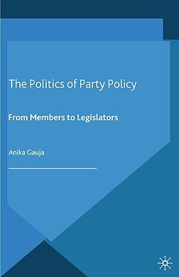 eBook (pdf) The Politics of Party Policy de A. Gauja