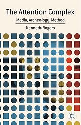 eBook (pdf) The Attention Complex de K. Rogers