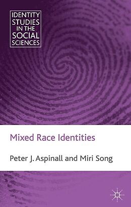 eBook (pdf) Mixed Race Identities de P. Aspinall, M. Song