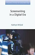 E-Book (pdf) Screenwriting in a Digital Era von Kathryn Millard