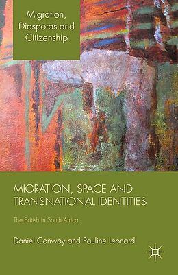E-Book (pdf) Migration, Space and Transnational Identities von D. Conway, P. Leonard
