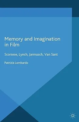 E-Book (pdf) Memory and Imagination in Film von P. Lombardo