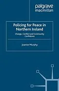 E-Book (pdf) Policing for Peace in Northern Ireland von J. Murphy