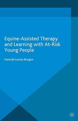 E-Book (pdf) Equine-Assisted Therapy and Learning with At-Risk Young People von Hannah Burgon