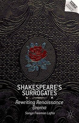 eBook (pdf) Shakespeare's Surrogates de S. Loftis