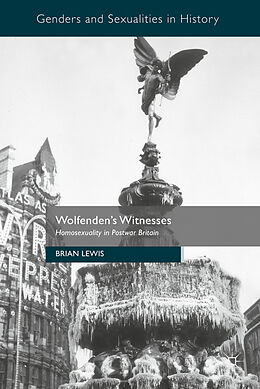 Livre Relié Wolfenden's Witnesses de Brian Lewis