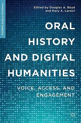 E-Book (pdf) Oral History and Digital Humanities von Douglas A. Boyd