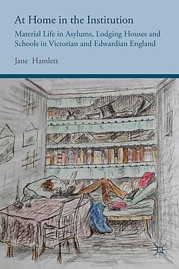E-Book (pdf) At Home in the Institution von J. Hamlett