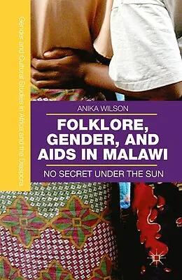 E-Book (pdf) Folklore, Gender, and AIDS in Malawi von A. Wilson