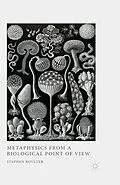E-Book (pdf) Metaphysics from a Biological Point of View von S. Boulter