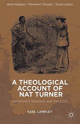 E-Book (pdf) A Theological Account of Nat Turner von K. Lampley