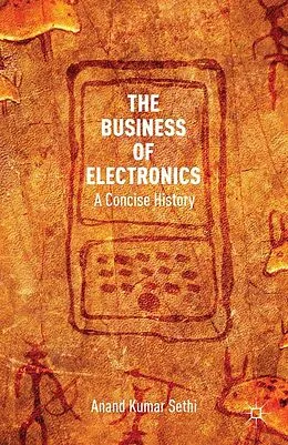 E-Book (pdf) The Business of Electronics von A. Kumar Sethi