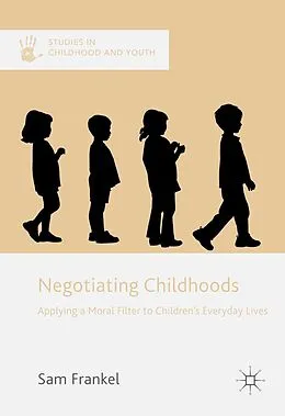 E-Book (pdf) Negotiating Childhoods von Sam Frankel