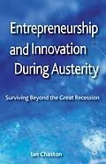 E-Book (pdf) Entrepreneurship and Innovation During Austerity von I. Chaston