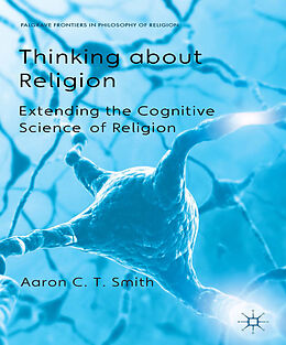 Fester Einband Thinking about Religion von A. Smith