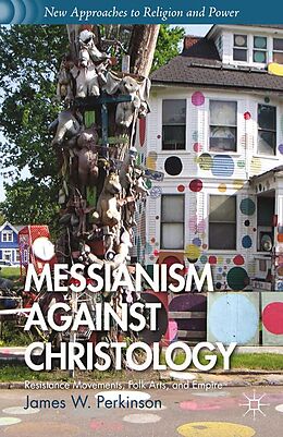 E-Book (pdf) Messianism Against Christology von J. Perkinson