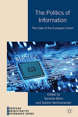 Fester Einband The Politics of Information von Sophie Blom, Tannelie Vanhoonacker