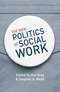 E-Book (pdf) The New Politics of Social Work von Mel Gray, Stephen A. Webb