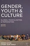 E-Book (pdf) Gender, Youth and Culture von Anoop Nayak, Mary Jane Kehily