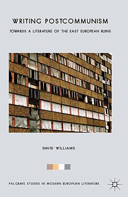E-Book (pdf) Writing Postcommunism von D. Williams